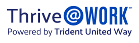 Graphic of Thrive@WorkTM Powered by Trident United Way
